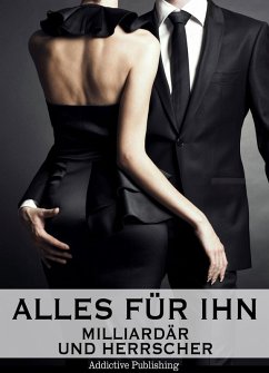 Alles für ihn (Milliardär und Herrscher), Band 5 (eBook, ePUB) - Harold, Megan