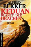 Keduan - Planet der Drachen (Roman) (eBook, ePUB)