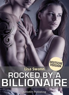 Cover Rocked by a Billionaire - Band 2 (Deutsche Version) (eBook, ePUB)