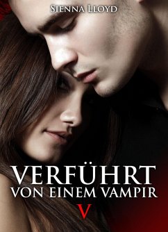 Cover Verführt von einem Vampir - Band 5 (eBook, ePUB)