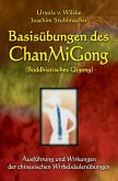 Basisübungen des ChanMiGong (Buddhistisches Qigong) (eBook, ePUB)
