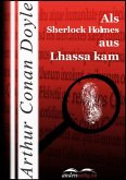 Als Sherlock Holmes aus Lhassa kam (eBook, ePUB)