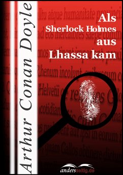 Als Sherlock Holmes aus Lhassa kam (eBook, ePUB) - Doyle, Arthur Conan