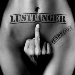 Zündstoff - Lustfinger