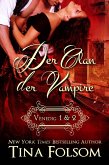 Venedig 1 & 2 / Der Clan der Vampire Bd.1+2 (eBook, ePUB)