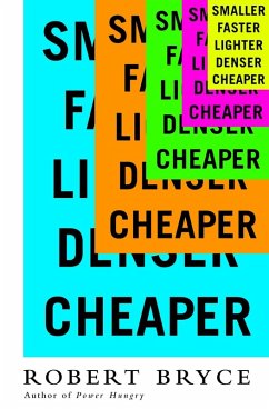 Cover Smaller Faster Lighter Denser Cheaper (eBook, ePUB)