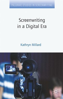 Screenwriting in a Digital Era (eBook, PDF) - Millard, Kathryn