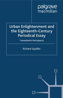 Urban Enlightenment and the Eighteenth-Century Periodical Essay (eBook, PDF)