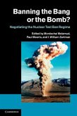 Banning the Bang or the Bomb? (eBook, PDF)