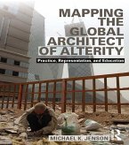 Mapping the Global Architect of Alterity (eBook, ePUB)