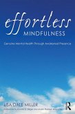 Effortless Mindfulness (eBook, ePUB) Effortless Mindfulness (eBook, ePUB)