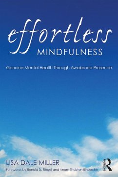 Effortless Mindfulness (eBook, ePUB) - Miller, Lisa Dale