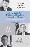 US Foreign Policy Decision-Making from Kennedy to Obama (eBook, PDF)