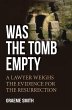 Was the Tomb Empty? (eBook, ePUB) - Bild 1