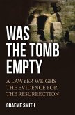 Was the Tomb Empty? (eBook, ePUB)