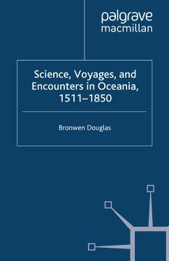 Science, Voyages, and Encounters in Oceania, 1511-1850 (eBook, PDF) - Douglas, Bronwen