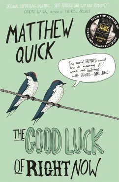 The Good Luck of Right Now (eBook, ePUB) - Quick, Matthew