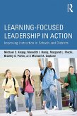 Learning-Focused Leadership in Action (eBook, ePUB)