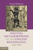 Writing Metamorphosis in the English Renaissance (eBook, PDF)
