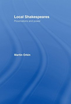 Local Shakespeares (eBook, PDF) - Orkin, Martin