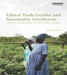 Ethical Trade, Gender and Sustainable... - Bild 1