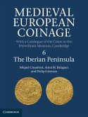 Medieval European Coinage: Volume 6, The Iberian Peninsula (eBook, PDF)