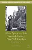 Urban Space and Late Twentieth-Century New York Literature (eBook, PDF)