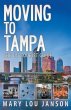 Moving to Tampa (eBook, ePUB) - Bild 1