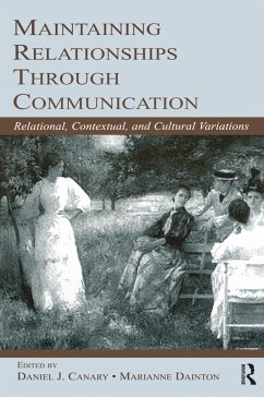 Maintaining Relationships Through Communication (eBook, PDF)