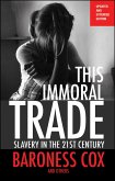 This Immoral Trade, new edition (eBook, ePUB)
