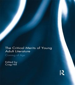 Cover The Critical Merits of Young Adult Literature (eBook, ePUB)