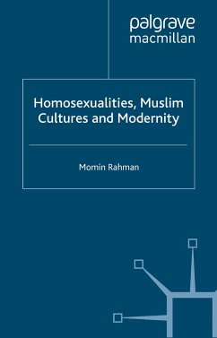 Homosexualities, Muslim Cultures and Modernity (eBook, PDF)
