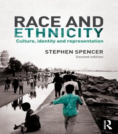 Race and Ethnicity (eBook, ePUB) - Spencer, Stephen