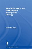 New Governance and the European Employment Strategy (eBook, ePUB)