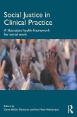 Social Justice in Clinical Practice (eBook, PDF)
