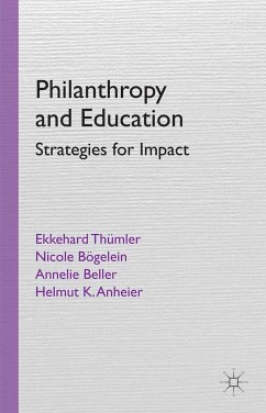 Philanthropy and Education (eBook, PDF) - Thümler, E.; Bögelein, N.; Beller, A.; Anheier, H.