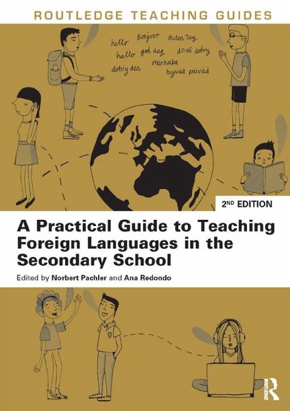 A Practical Guide to Teaching Foreign Languages in the Secondary School (eBook, ePUB)