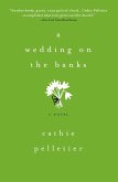 A Wedding on the Banks (eBook, ePUB) A Wedding on the Banks (eBook, ePUB)