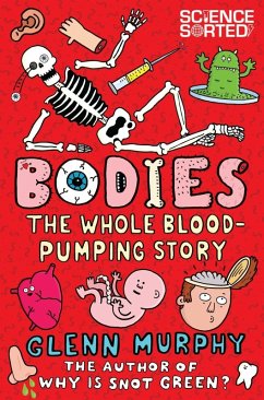 Bodies: The Whole Blood-Pumping Story (eBook, ePUB) - Murphy, Glenn