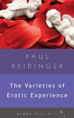 The Varieties of Erotic Experience (eBook, ePUB) - Reidinger, Paul