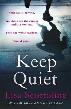 Keep Quiet (eBook, ePUB) - Scottoline, Lisa
