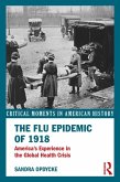 The Flu Epidemic of 1918 (eBook, ePUB)