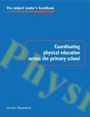 Coordinating Physical Education Across the Primary School (eBook, ePUB)