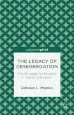The Legacy of Desegregation (eBook, PDF)