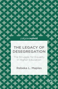 The Legacy of Desegregation (eBook, PDF) - Maples, R.