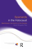 Spaniards in the Holocaust (eBook, ePUB)