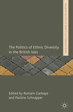 The Politics of Ethnic Diversity in the British Isles (eBook, PDF)