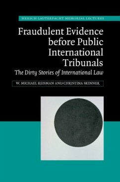 Fraudulent Evidence Before Public International Tribunals (eBook, PDF) - Reisman, W. Michael