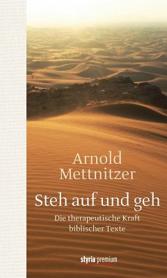 Steh auf und geh (eBook, ePUB) - Mettnitzer, Arnold
