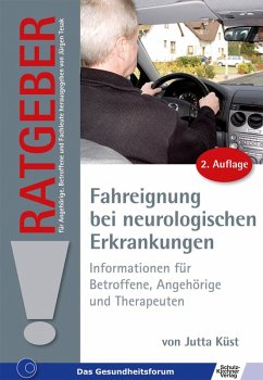 Ratgeber zur Fahreignung bei neurologischen Erkrankungen (eBook, ePUB) - Küst, Jutta